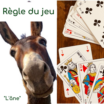 Règle du jeu de cartes “L’âne”