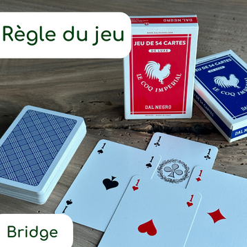 Règle du jeu “Le Bridge”