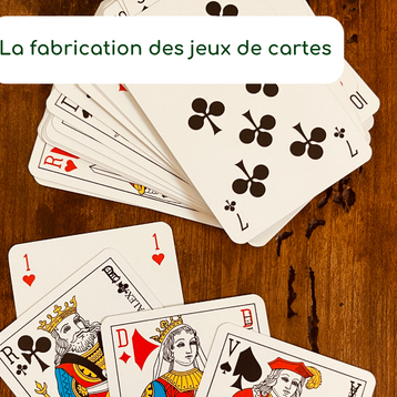 “La fabrication des jeux de cartes”
